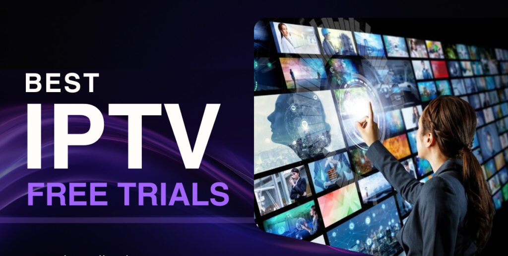 iptv free trial