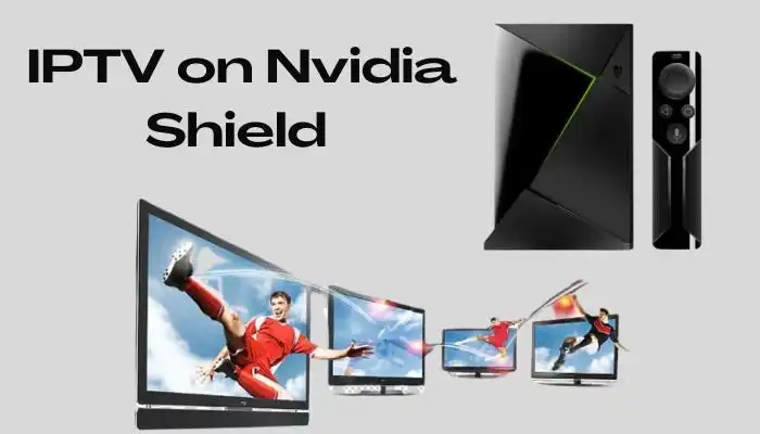 IPTV on Nvidia Shield